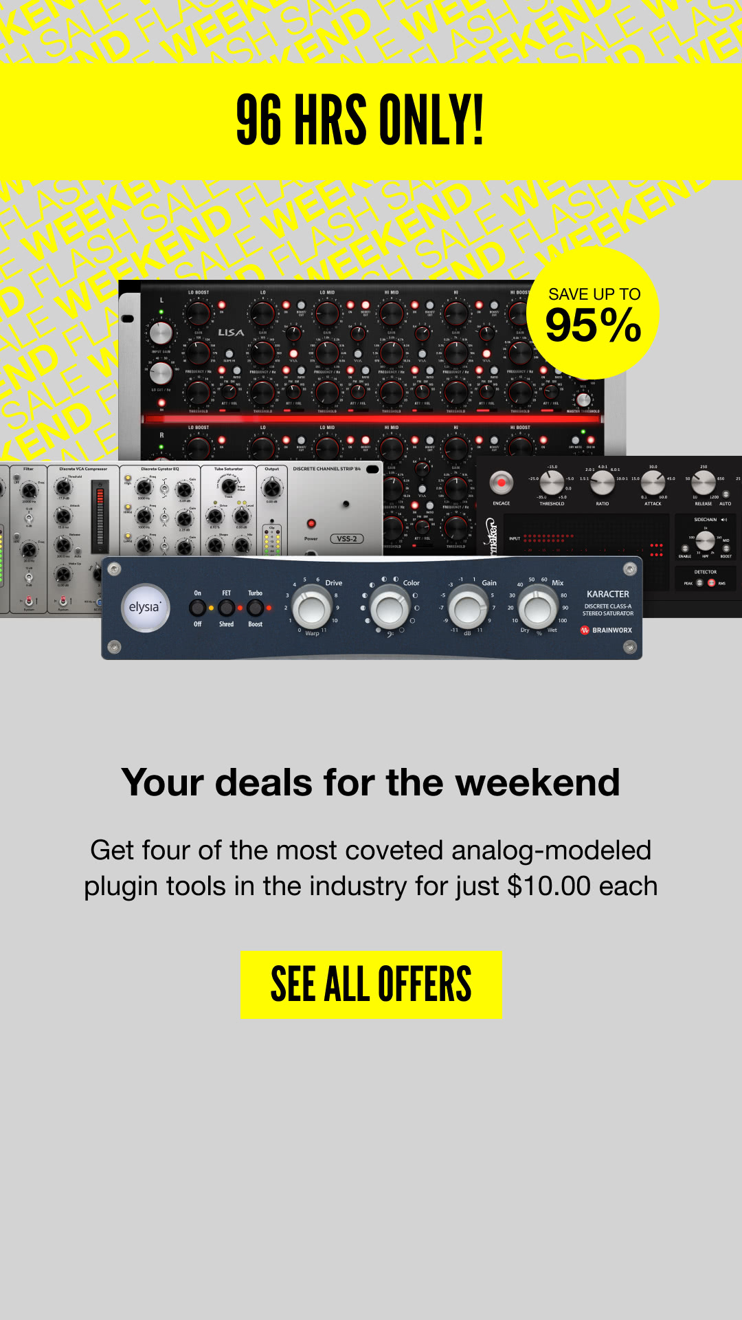 Your $10.00 Weekend Deal